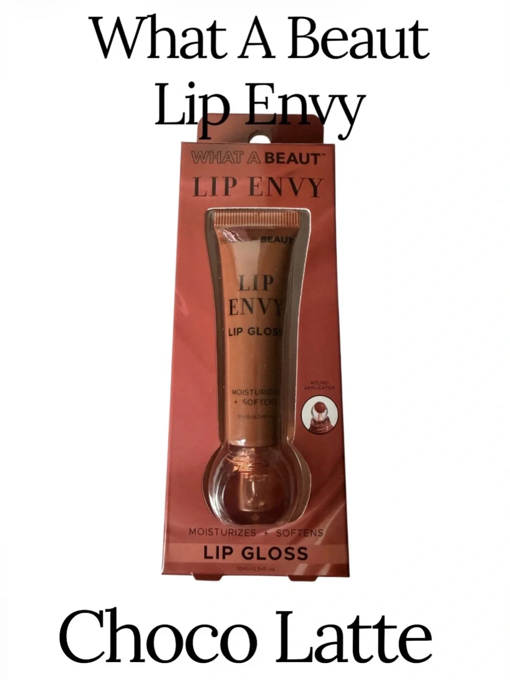 What A Beaut Lip Envy Moisturizer Lipgloss